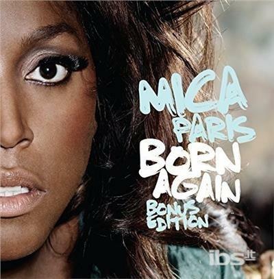 Born Again (Bonus Edition) - CD Audio di Mica Paris