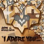 I Adore You