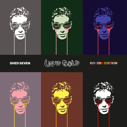 Liquid Gold (Covers Edition) - CD Audio di Shed Seven
