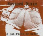 A Hot Piece of Grass - CD Audio di Hayseed Dixie