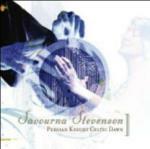 Persian Knight, Celtic Dawn - CD Audio di Savourna Stevenson