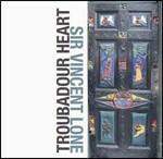 Troubadour Heart - CD Audio di Sir Vincent Lone