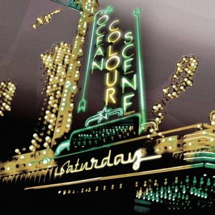 Saturday - CD Audio di Ocean Colour Scene