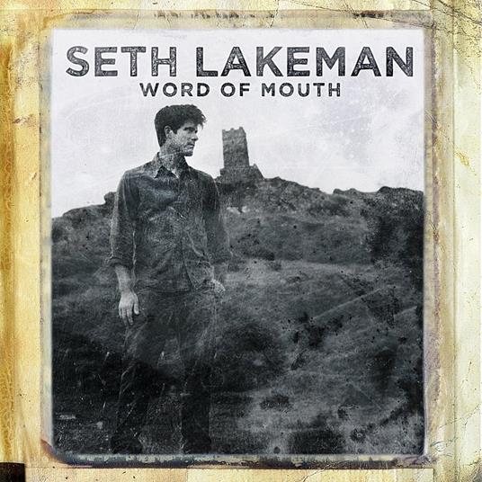 Word of Mouth - CD Audio di Seth Lakeman