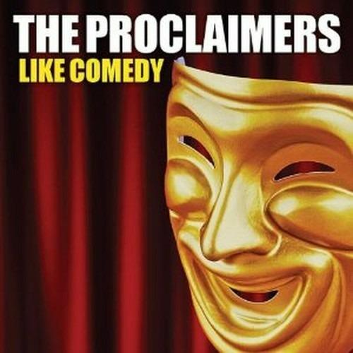 Like Comedy - CD Audio di Proclaimers