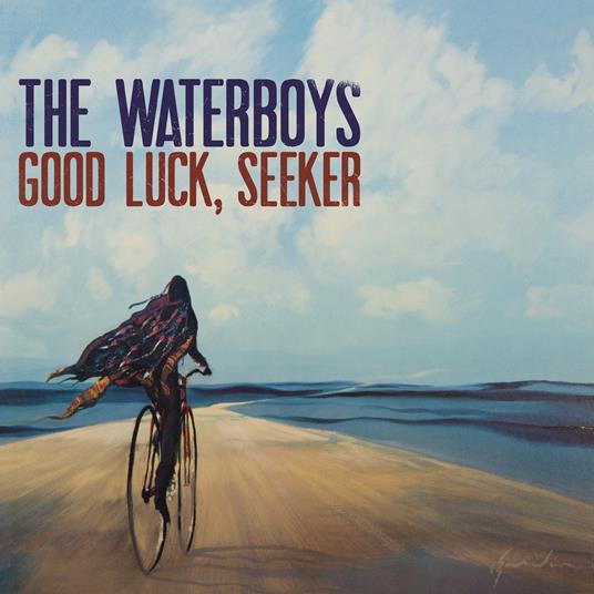 Good Luck, Seeker - CD Audio di Waterboys