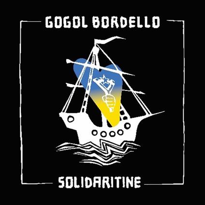 Solidaritine - Vinile LP di Gogol Bordello