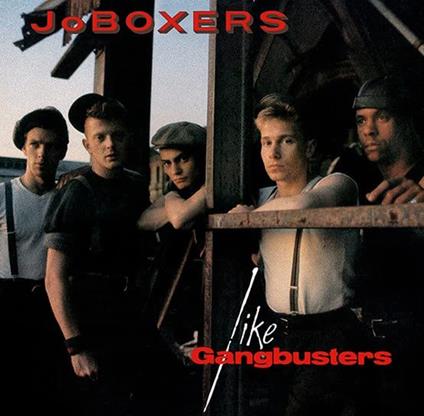 Like Gangbusters - Vinile LP di Joboxers