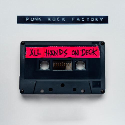 All Hands On Deck - CD Audio di Punk Rock Factory