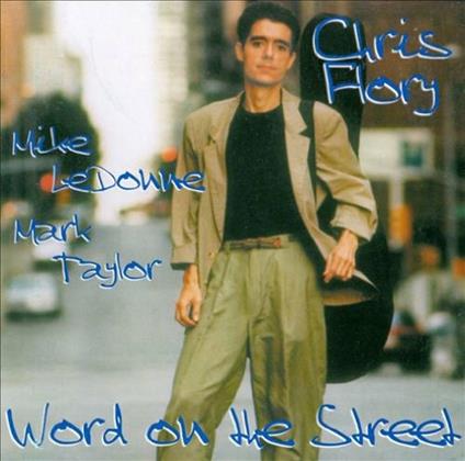 Word on the Street - CD Audio di Chris Flory