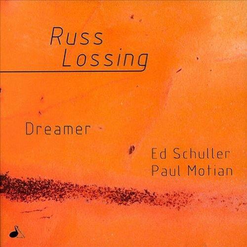 Dreamer - CD Audio di Russ Lossing