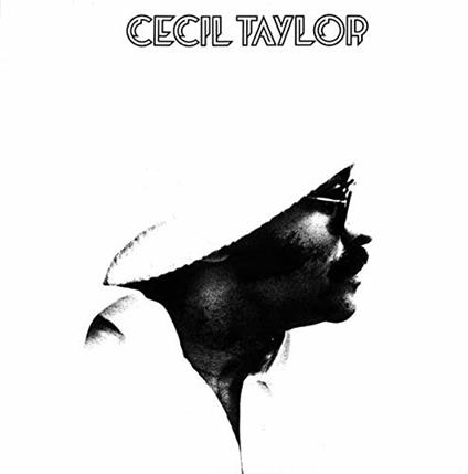 The Great Paris Concert - Vinile LP di Cecil Taylor