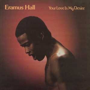 CD Your Love Is My Desire Eramus Hall