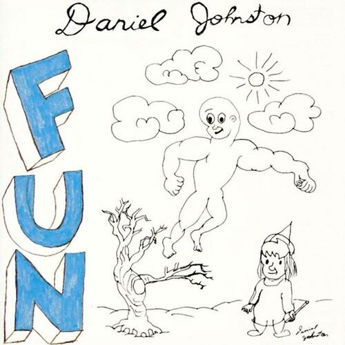 Fun - Vinile LP di Daniel Johnston