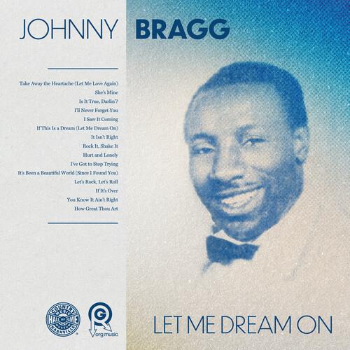 Let Me Dream On - CD Audio di Johnny Bragg