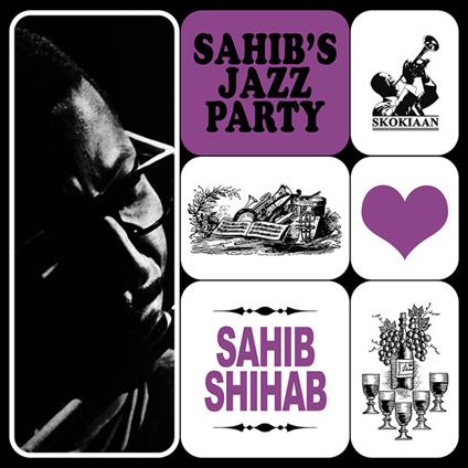 Sahib's Jazz Party - Vinile LP di Sahib Shihab