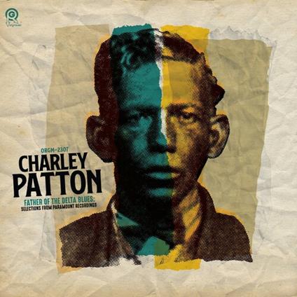 Father Of The Delta Blues Selections - Vinile LP di Charley Patton