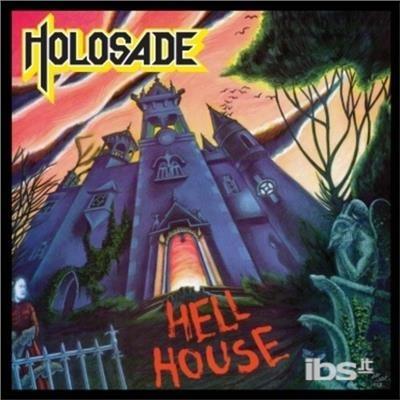 Hell House (Deluxe Edition) - CD Audio di Holosade