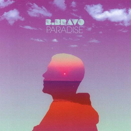 Paradise - CD Audio di B.Bravo