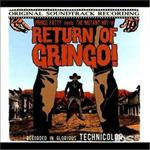 Return of the Gringo