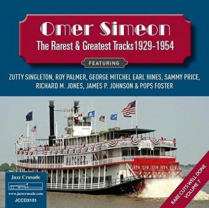 The Rarest & the Greatest Tracks 1929-1954 - CD Audio di Omer Simeon