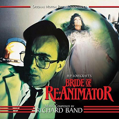 Bride of Re-Animator (Colonna sonora) - CD Audio di Richard Band