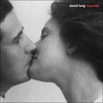 Love Fail - CD Audio di David Lang