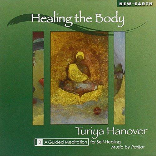 Healing the Body - CD Audio di Turiya Hanover