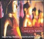 Land of the Buddhas - CD Audio di Chinmaya Dunster
