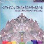 Crystal Chakra Healing - CD Audio