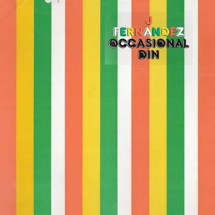 Occasional Din (Coloured Vinyl) - Vinile LP di J Fernandez