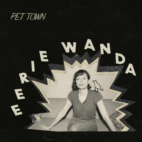 Pet Town - CD Audio di Eerie Wanda