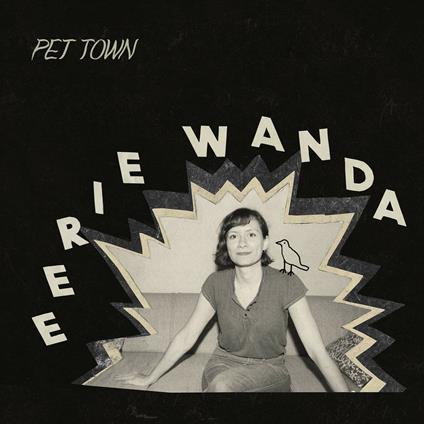 Pet Town - Vinile LP di Eerie Wanda