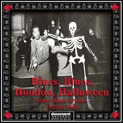 Blues Blues Hoodoo Halloween - CD Audio