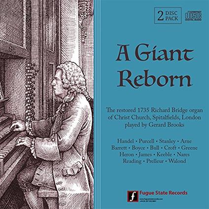 Brooks Gerard - Giant Reborn (A): The Restored 1753 Richard Bridge Organ - CD Audio