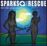 Worst Thing I've Been Cursed with - CD Audio di Sparks the Rescue