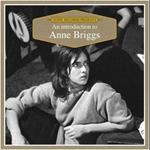 An Introduction to Anne Briggs