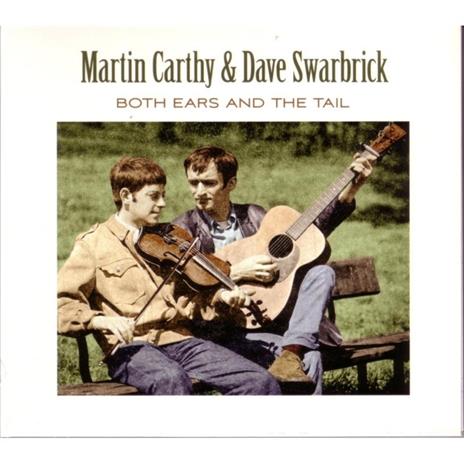 Both Ears and the Tail - CD Audio di Martin Carthy