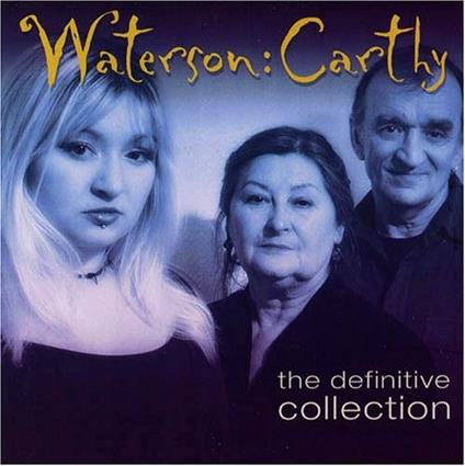 The Definitive Collection - CD Audio di Waterson:Carthy