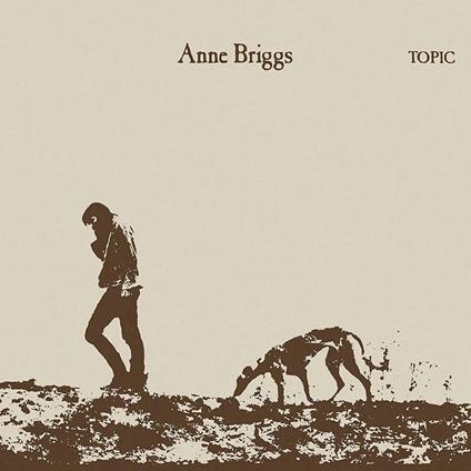 Anne Briggs - Vinile LP di Anne Briggs