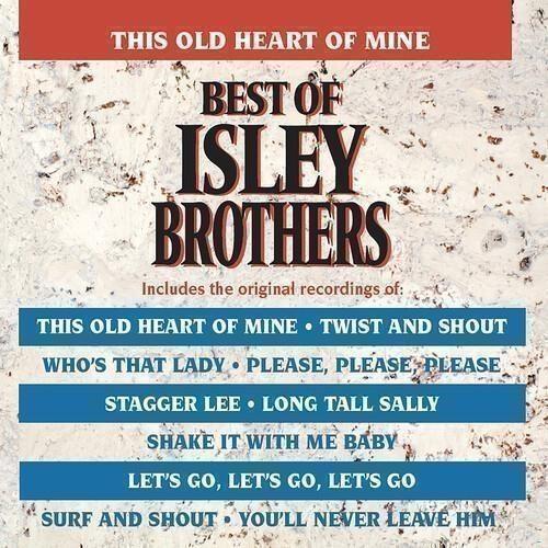 Old Heart Of Mine. Best Of Isley Brothers - Vinile LP di Isley Brothers