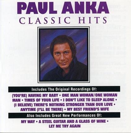 Classic Hits - Vinile LP di Paul Anka