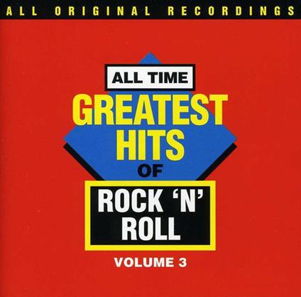 All Time G.H. Of Rock N Roll 3 - CD Audio