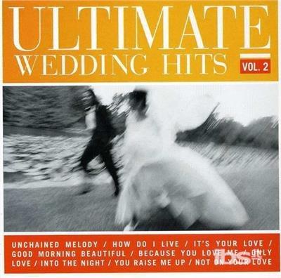Ultimate Wedding Hits 2 - CD Audio
