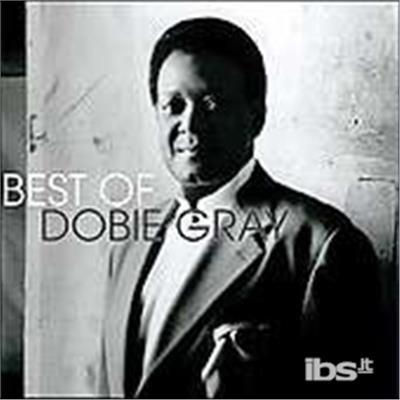 Best of Dobie Gray - CD Audio di Dobie Gray
