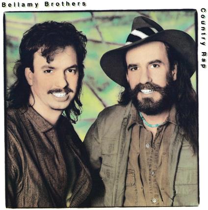 Country Rap - CD Audio di Bellamy Brothers