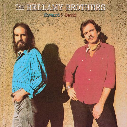 Howard & David - CD Audio di Bellamy Brothers