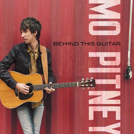 Behind This Guitar - CD Audio di Mo Pitney