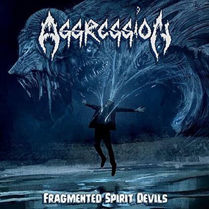 Fragmented Spirit Devils - CD Audio di Aggression