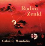 Galactic Mandolin - CD Audio di Radim Zenkl